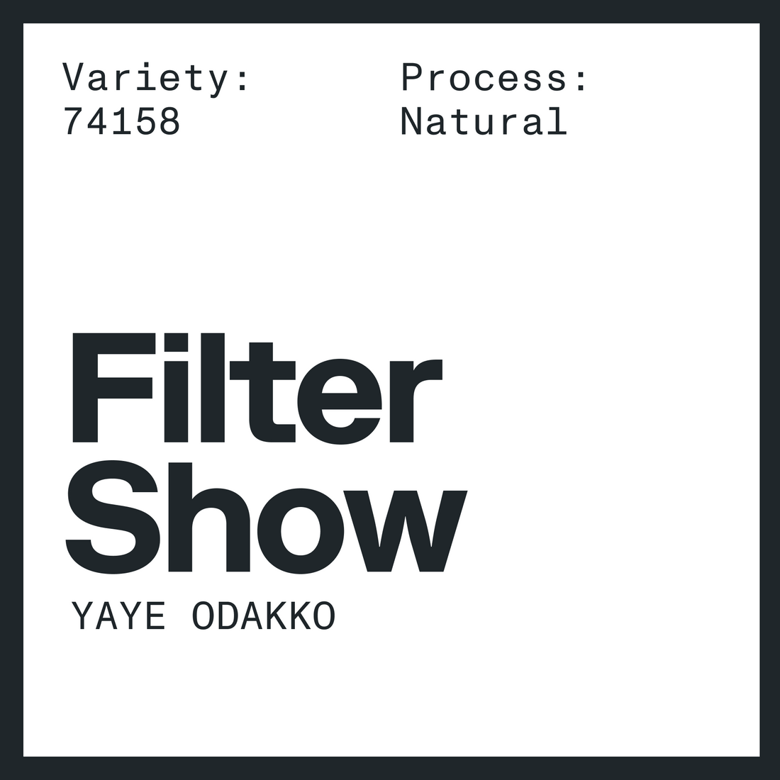 Filter Show - Yaye Odakko
